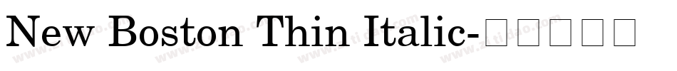 New Boston Thin Italic字体转换
